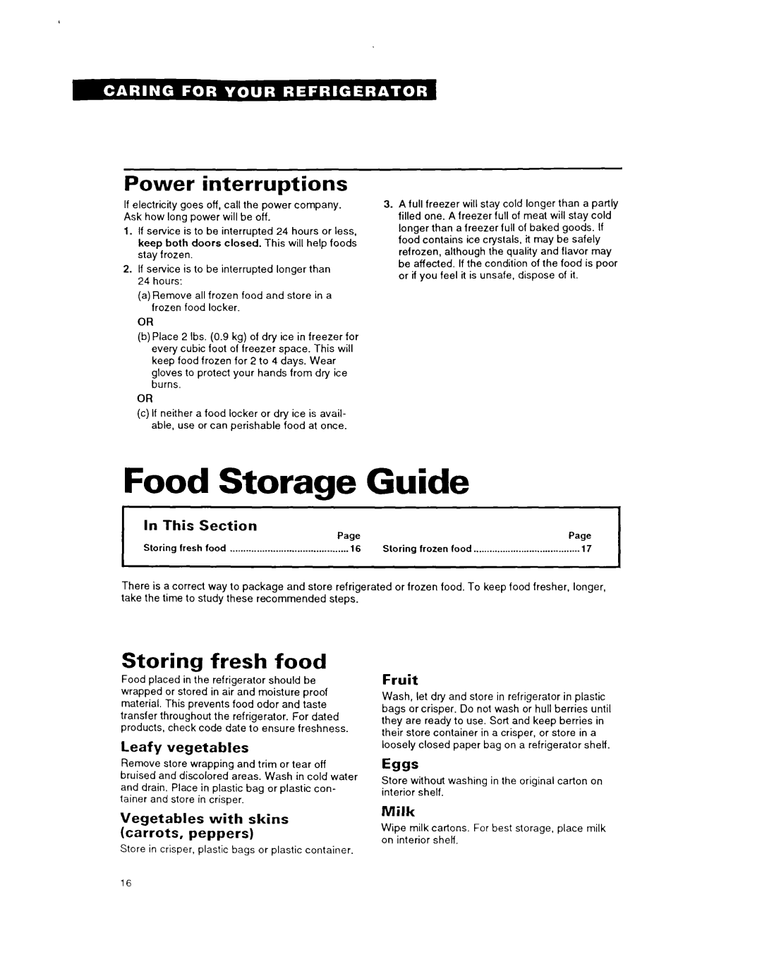 Whirlpool 6ET18DK Storage, Guide, Power interruptions, Storing fresh food, Leafy vegetables, Fruit, Milk, Food, In This 