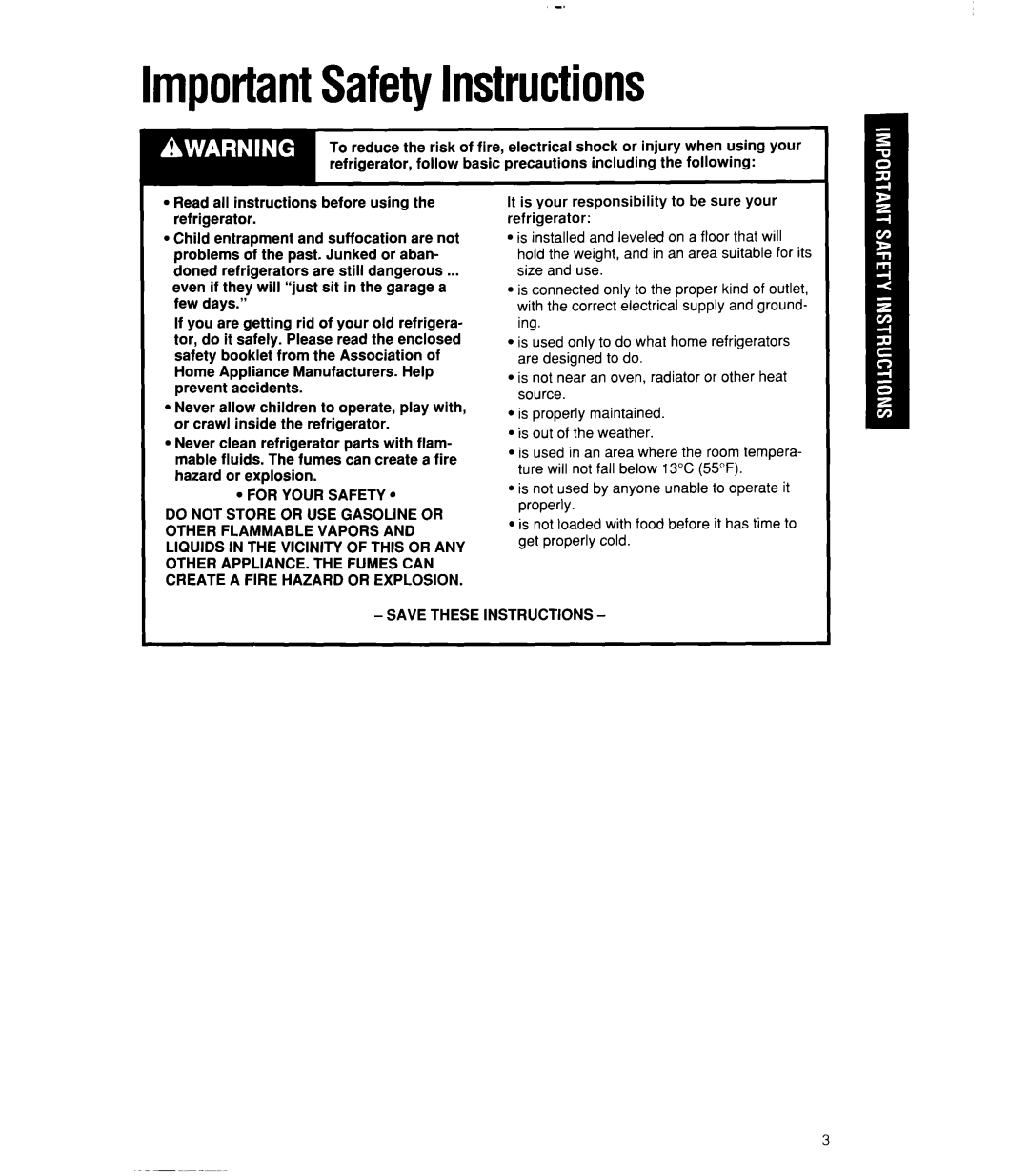 Whirlpool 3ET22RK, 6ET20RK manual ImportantSafetyInstructions, It is your responsibility to be sure your refrigerator 