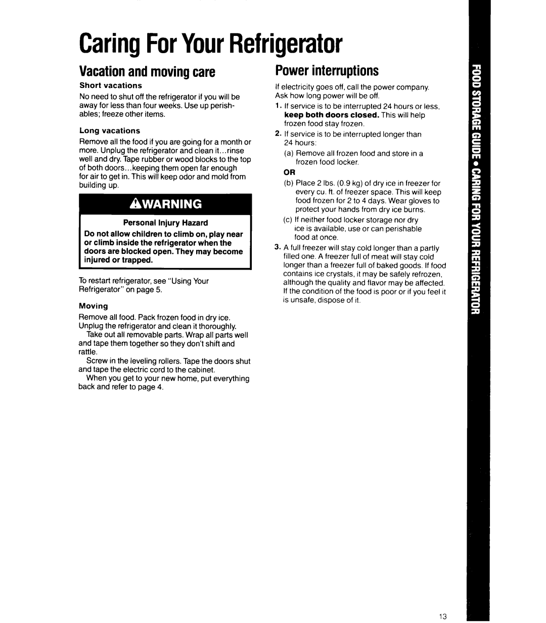 Whirlpool 6ETl6ZK manual CaringForYourRefrigerator, Vacationand movingcare 