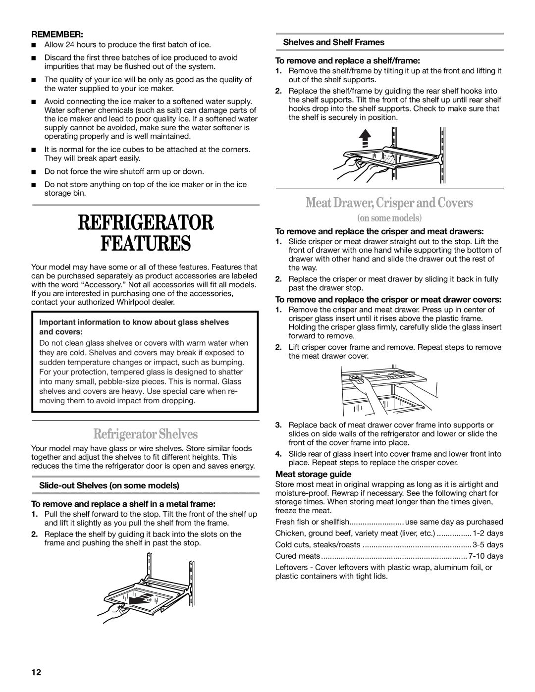 Whirlpool 6GC5THGXKS00 manual Refrigerator Features, Refrigerator Shelves, Meat Drawer, Crisper and Covers 