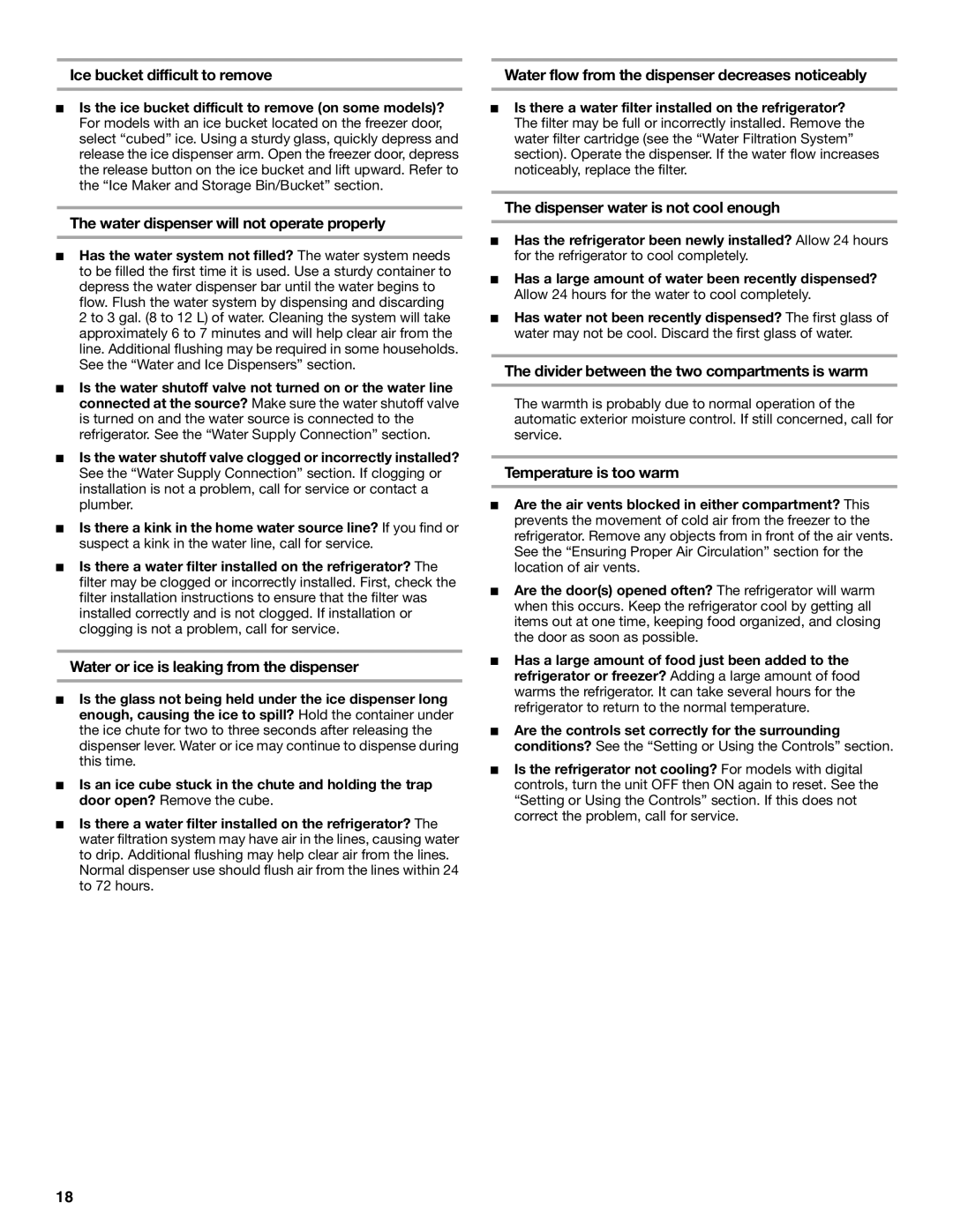 Whirlpool 6GC5THGXKS00 manual Water dispenser will not operate properly, Water or ice is leaking from the dispenser 