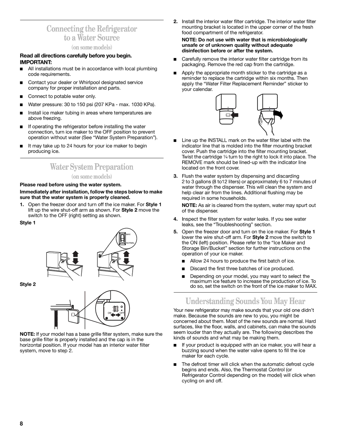 Whirlpool 6GD27DFXFS01, 2211657 manual Connecting the Refrigerator To a Water Source, Water System Preparation, Style 