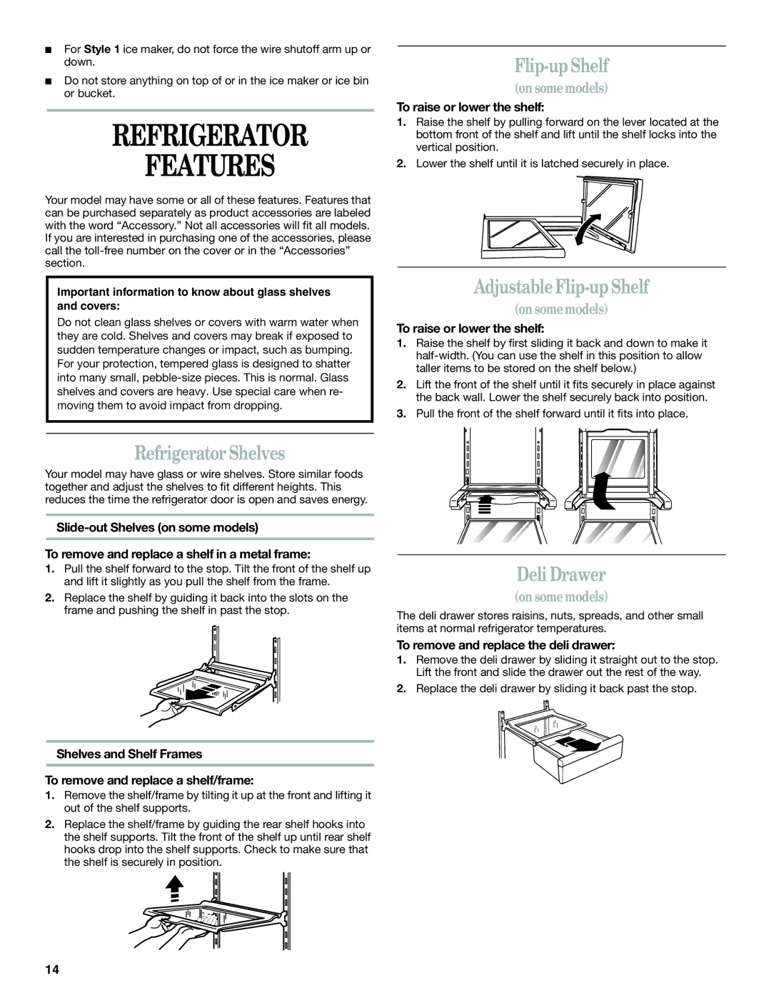 Whirlpool 6GD25DCXHW02 manual Refrigerator Features, Adjustable Flip-up Shelf, Refrigerator Shelves, Deli Drawer 