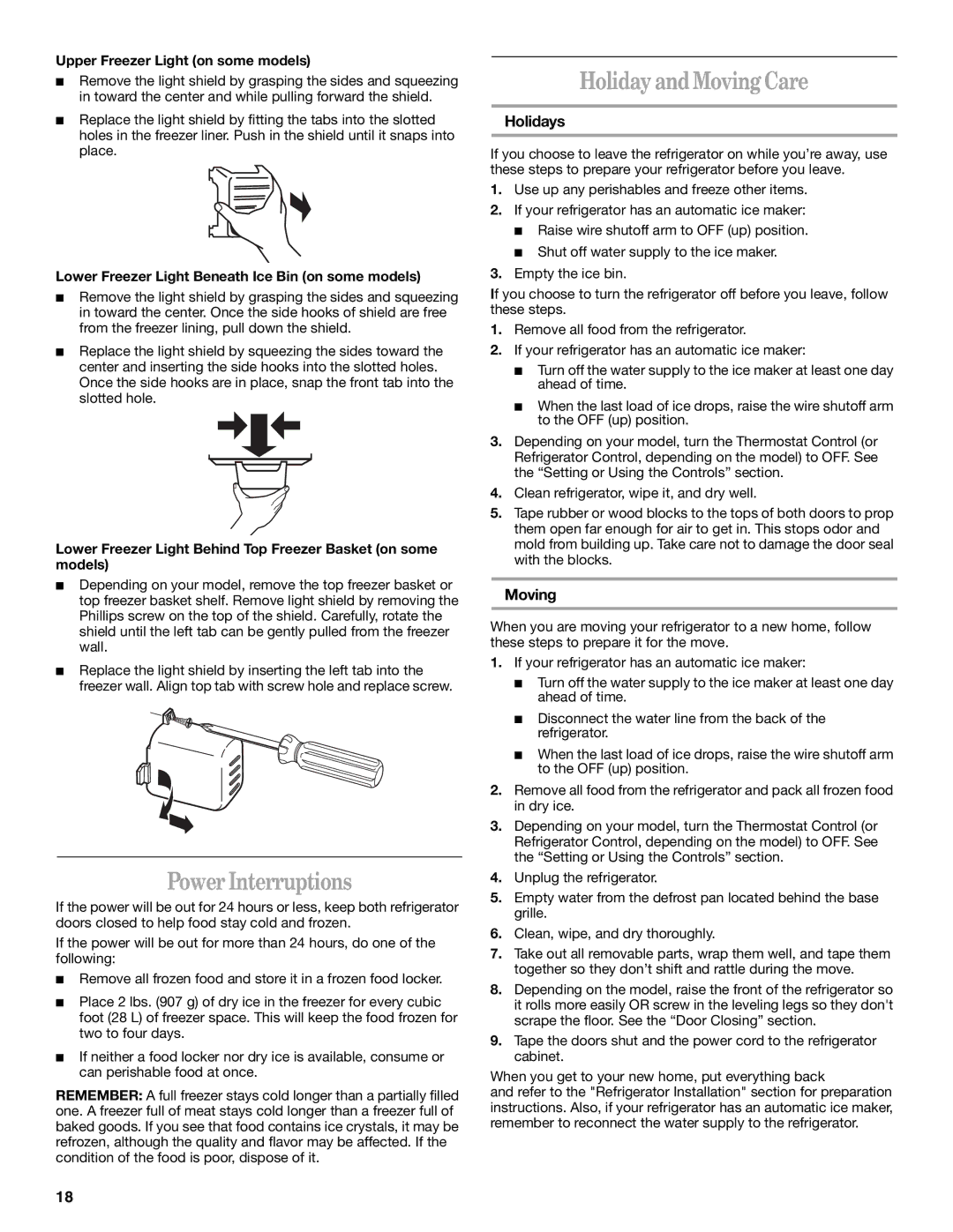 Whirlpool 5VES3FHGRS00, 6GD27DFXFS02, 6GD25DCXHW00, 6GD25DCXHW03 manual Power Interruptions, Holiday and Moving Care, Holidays 