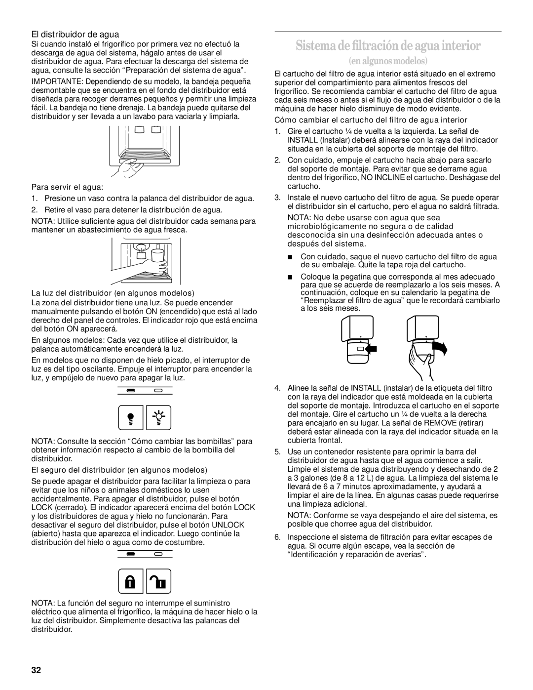 Whirlpool 6GD25DCXHS02, 6GD27DFXFS02, 6GD25DCXHW00 manual Sistema de ﬁltración de agua interior, El distribuidor de agua 