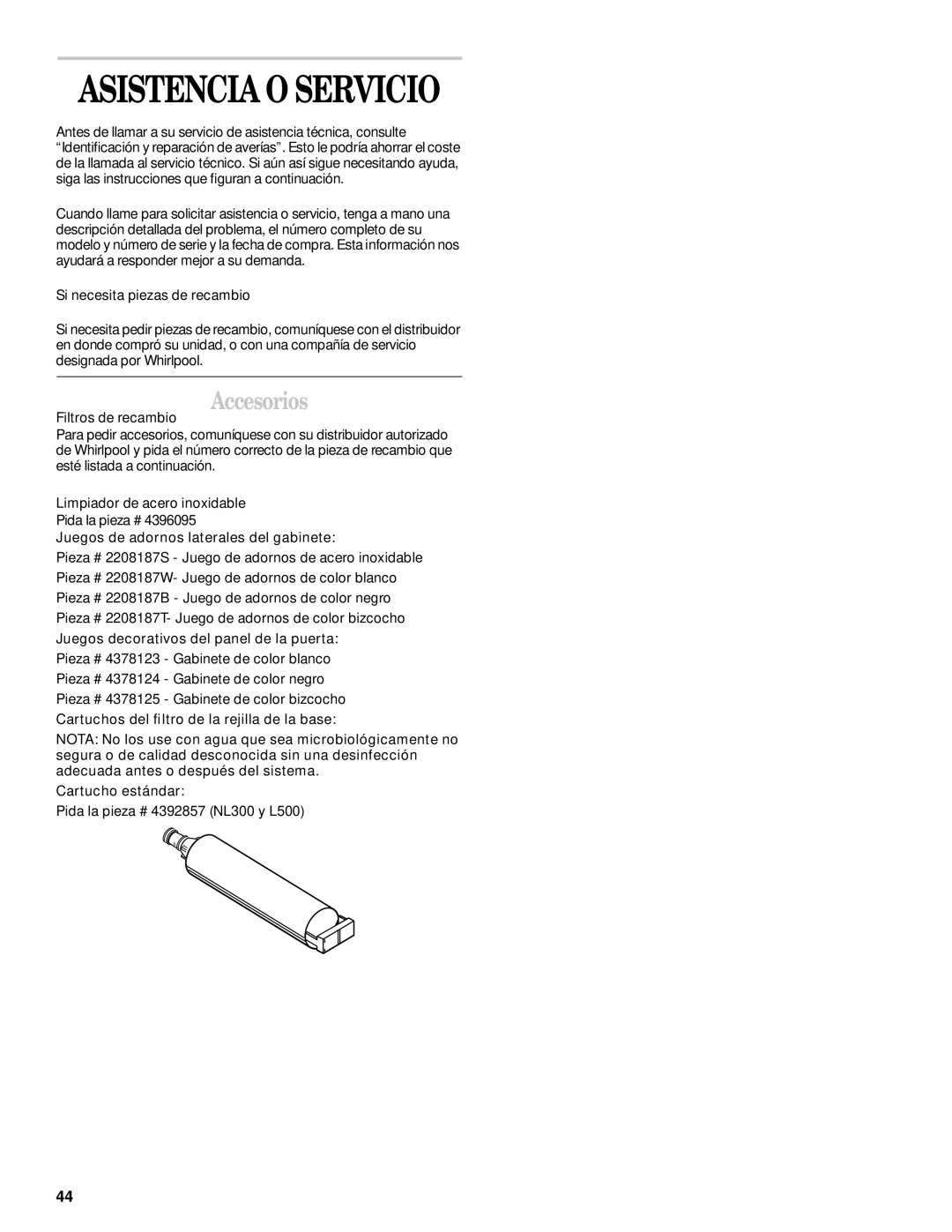 Whirlpool 6GD25DCXHS03, 6GD27DFXFS02, 6GD25DCXHW00, 6GD25DCXHW03, 6GD25DCXHS02, 6GD25DCXHS01 Asistencia O Servicio, Accesorios 