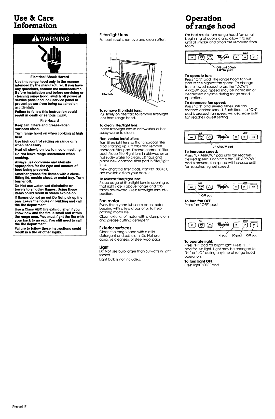 Whirlpool 761883306 manual Use & Care Information, Operation of range hood, To operate fan, To decrease fan speed 