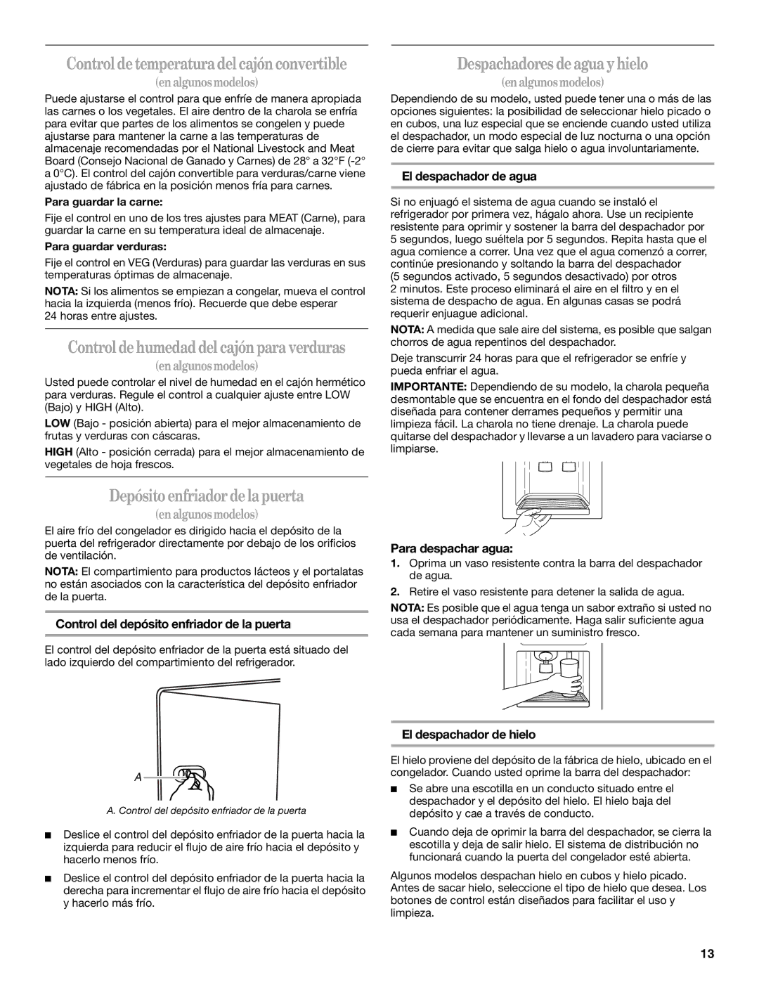 Whirlpool 7ED2HTQ, 7ED5HHE, 7ED5VHE, 7ED2HCQ, WD2040Q manual Depósito enfriador de la puerta, Despachadores de agua y hielo 