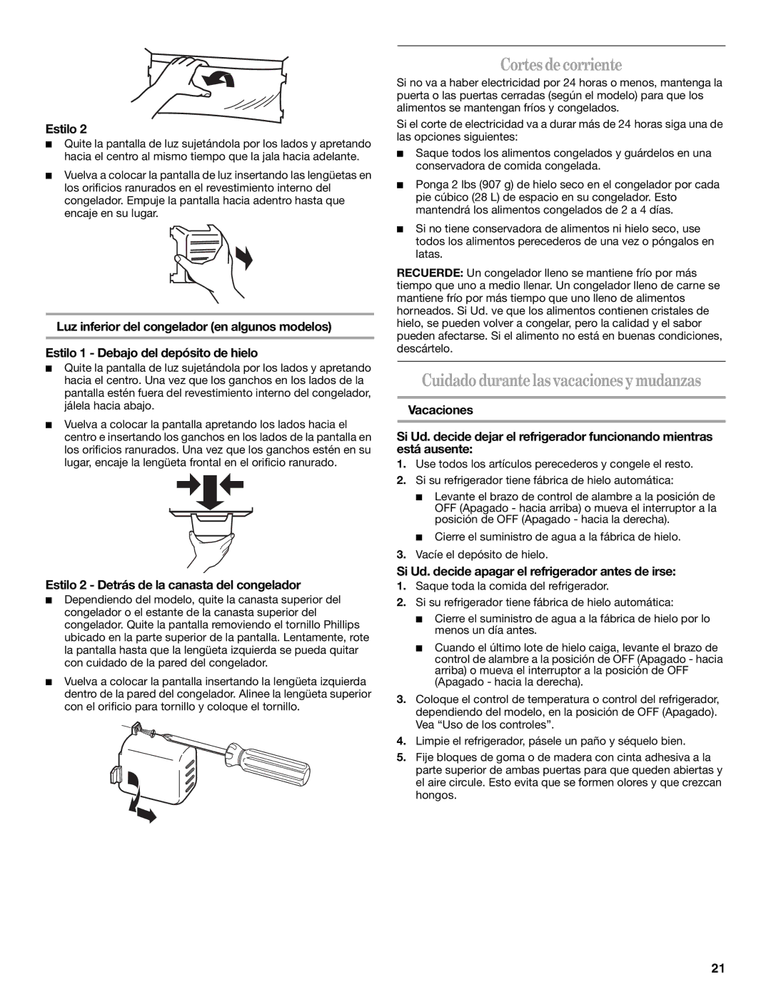 Whirlpool 7ED5VHE, 7ED5HHE, 7ED2HCQ, 7ED2HTQ, WD2040Q manual Cortes de corriente, Cuidado durante las vacaciones y mudanzas 