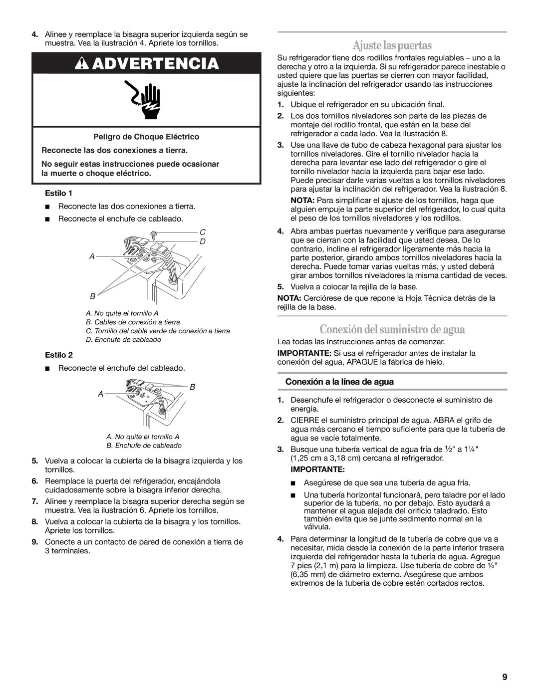 Whirlpool WD2040Q, 7ED5HHE, 7ED5VHE manual Ajuste las puertas, Conexión del suministro de agua, Conexión a la línea de agua 