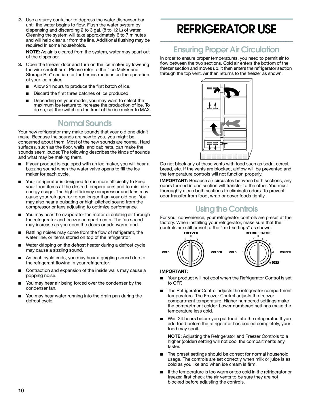 Whirlpool 7GS6SHAXKS01, 7GS6SHAXKQ01 Refrigerator USE, Normal Sounds, Ensuring Proper Air Circulation, Using the Controls 
