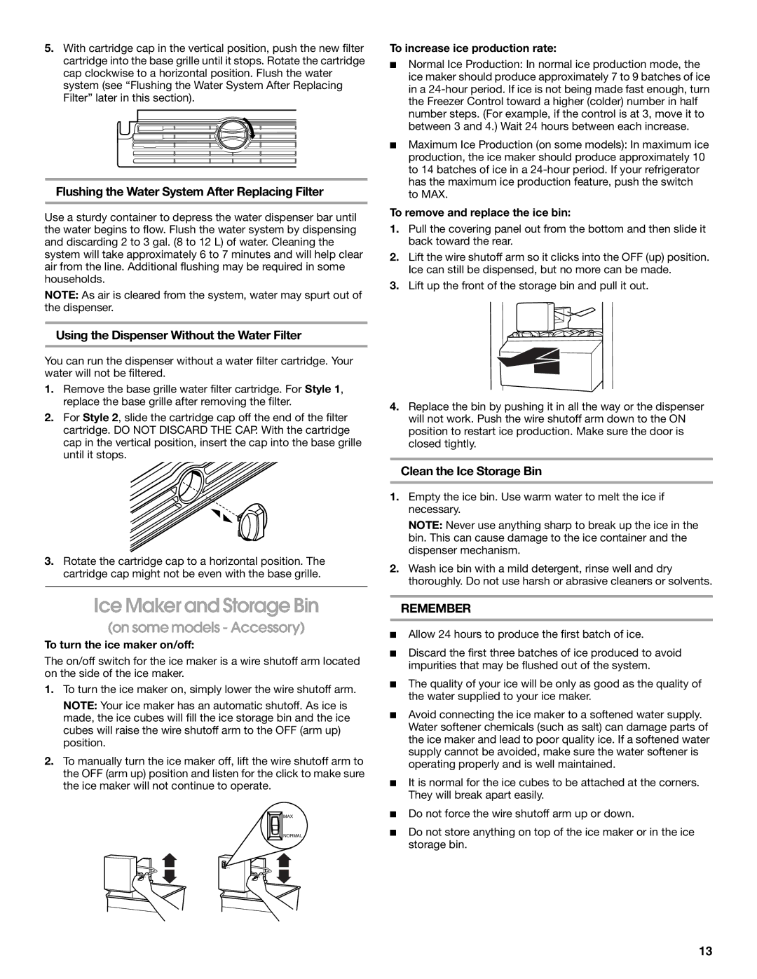 Whirlpool 7ED5FTGXKT01, 7GS6SHAXKQ01 manual Ice Maker and Storage Bin, Flushing the Water System After Replacing Filter 