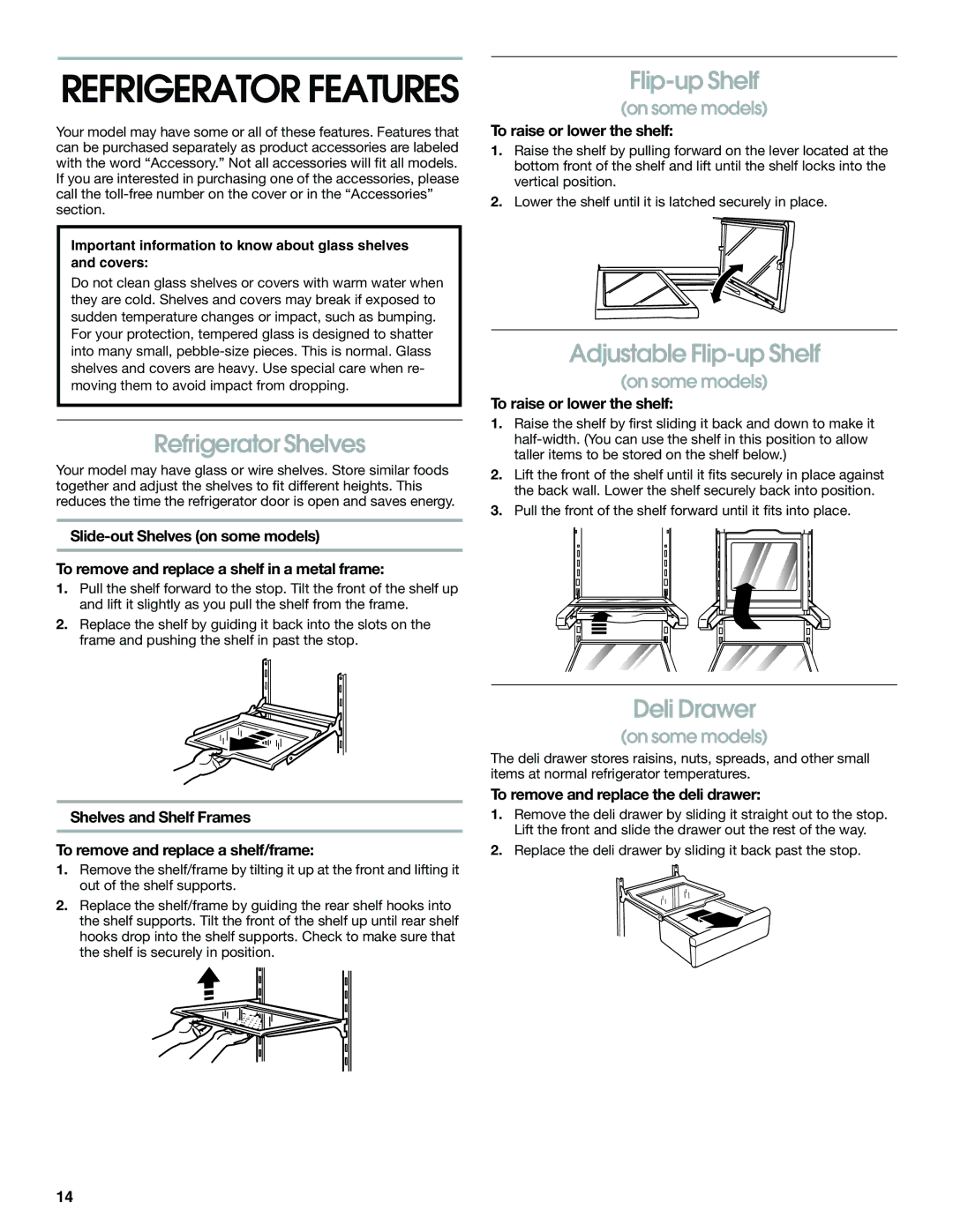 Whirlpool 7ED5FTGXKT02, 7GS6SHAXKQ01, 7ED7FHGXKQ01 manual Refrigerator Shelves, Adjustable Flip-up Shelf, Deli Drawer 