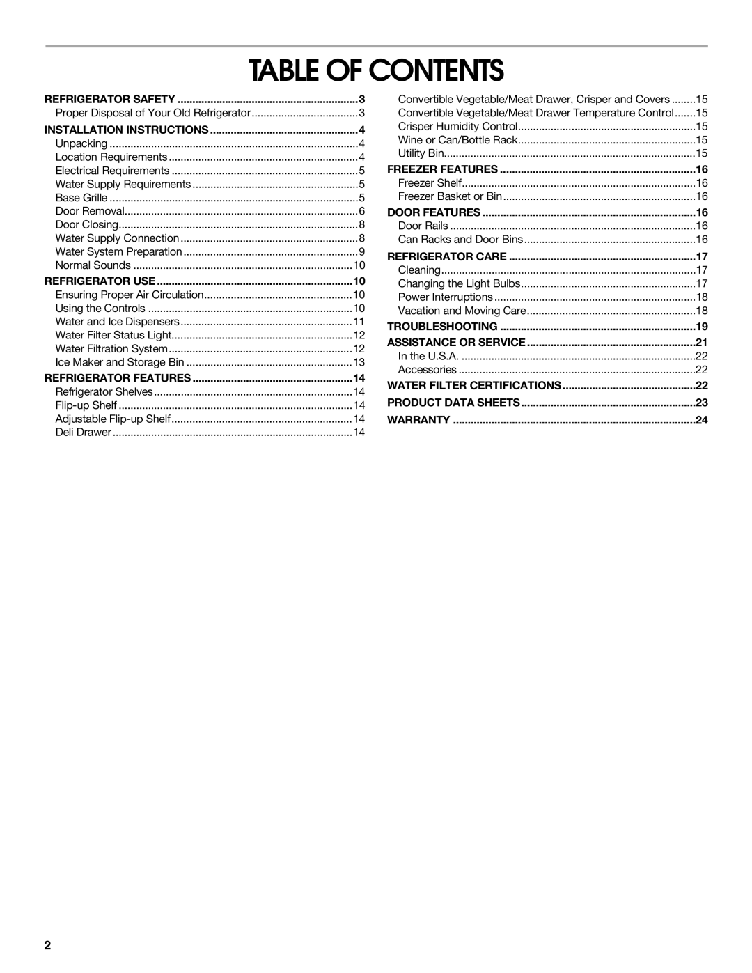 Whirlpool 7GS6SHAXKB01, 7GS6SHAXKQ01, 7ED7FHGXKQ01, 7GS6SHAXKT00, 7GS6SHAXKB02, 7GS6SHAXKT01, 7GS6SHAXKS02 Table of Contents 