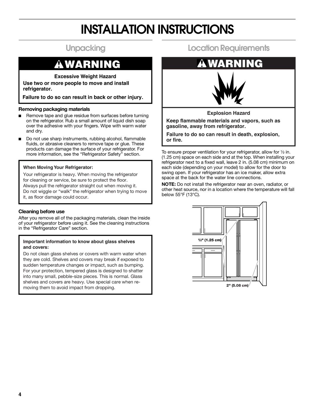 Whirlpool 7GS6SHAXKB02, 7GS6SHAXKQ01 manual Installation Instructions, Unpacking, Location Requirements, Cleaning before use 