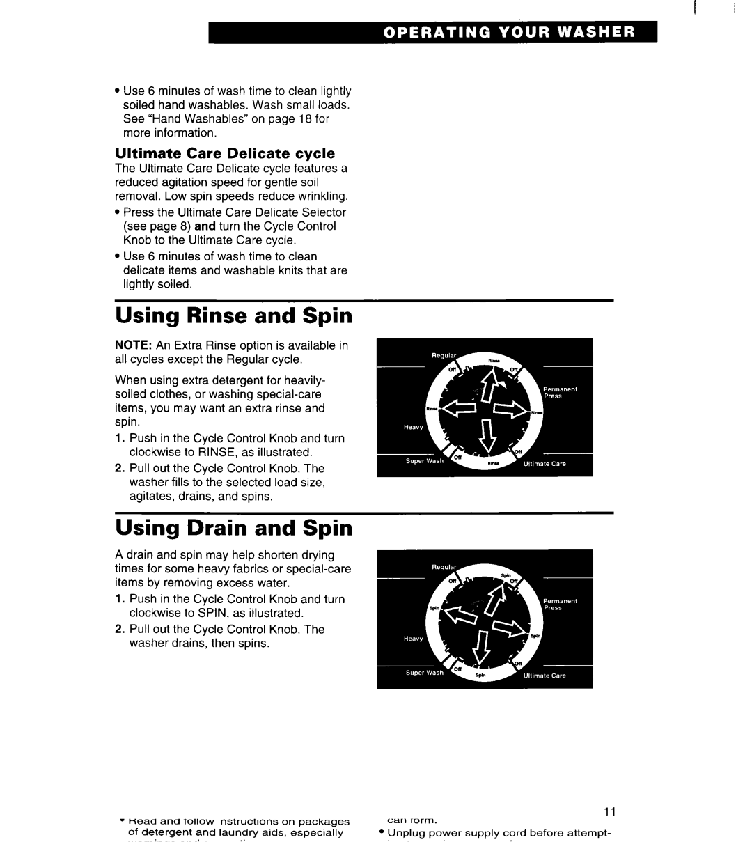 Whirlpool 7LSC9355BN0 warranty Using Rinse and Spin, Using Drain and Spin, Ultimate Care Delicate cycle 