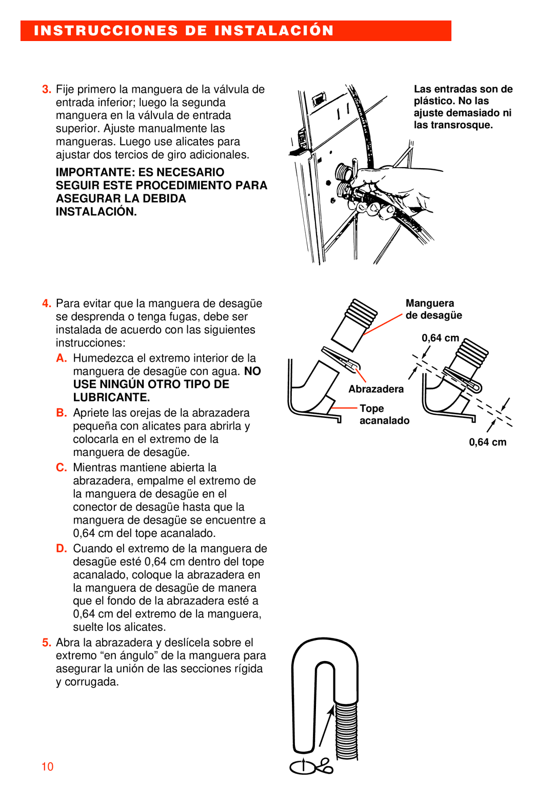 Whirlpool 7LSR8244EQ0 manual USE Ningún Otro Tipo DE Lubricante 