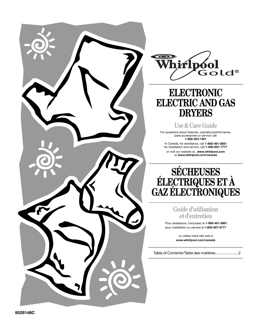 Whirlpool 7MGGW9868KL0 manual Electronic Electric and GAS Dryers, Sécheuses Électriques ET À, Use & Care Guide, 8528148C 