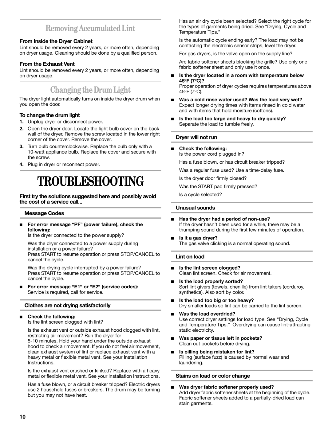 Whirlpool 7MGGW9868KL0 manual Troubleshooting, Removing Accumulated Lint, Changing the Drum Light 