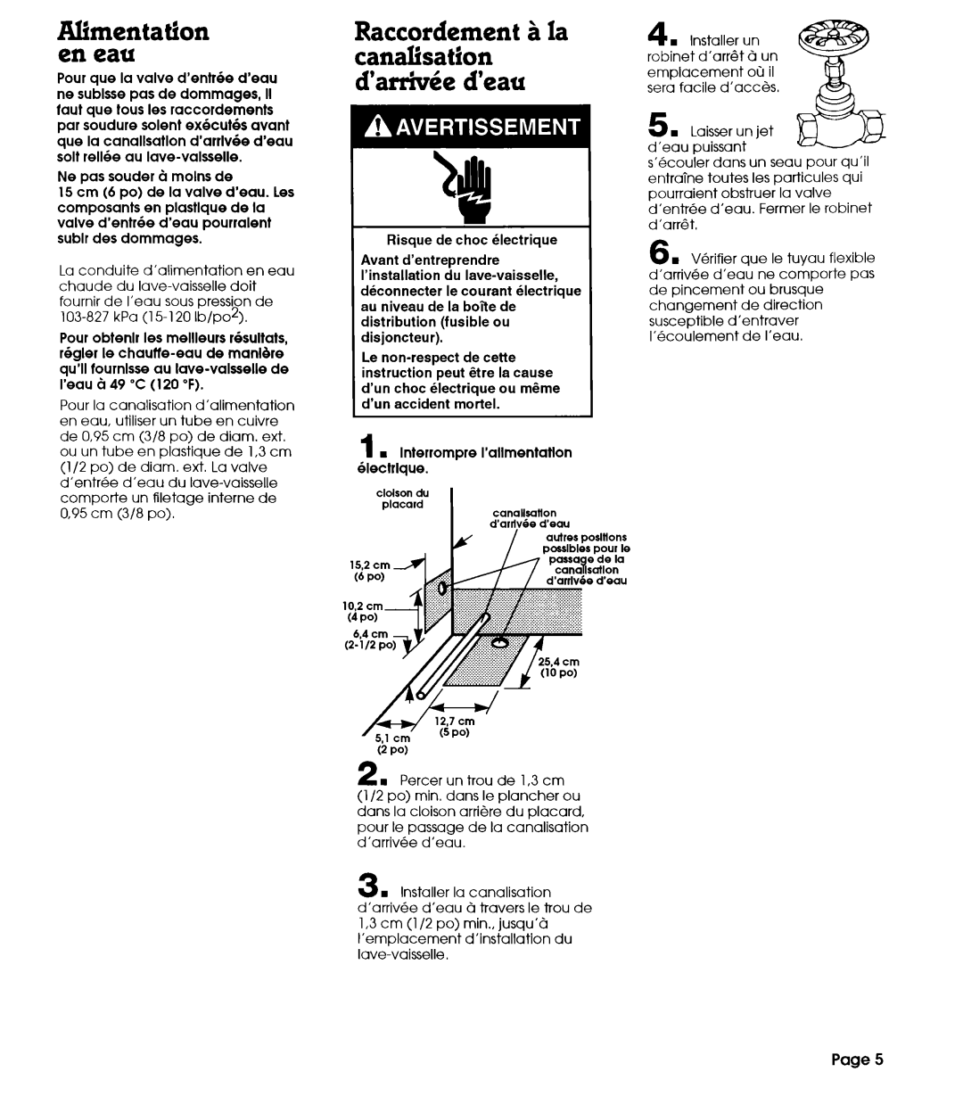Whirlpool 801 installation instructions Raccordement 5 la canalisatfon d’arrhie d’eau, AlSmentation en eau 