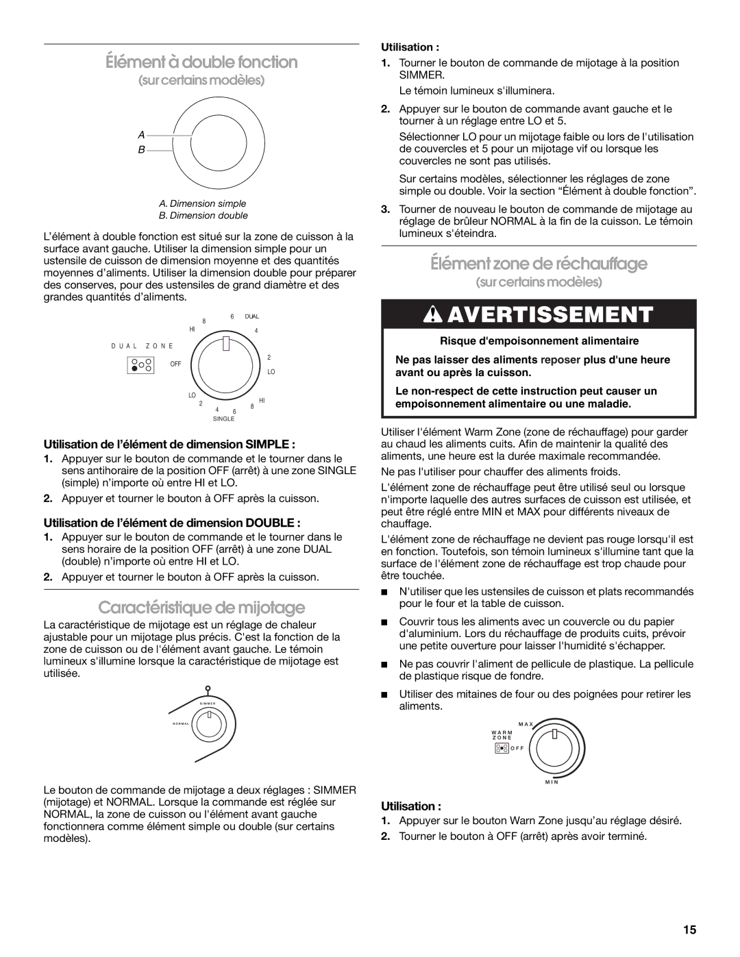 Whirlpool 8286619 manual Élément à double fonction, Élément zone de réchauffage, Caractéristique de mijotage 