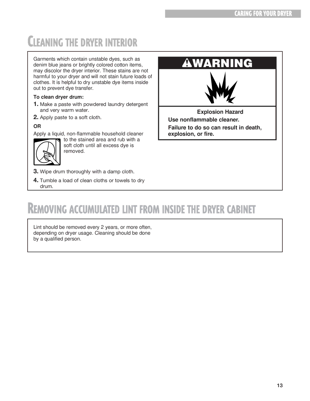 Whirlpool 8299699 warranty Cleaning the Dryer Interior, To clean dryer drum 