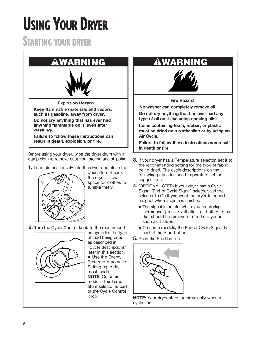 Whirlpool 8299699 warranty Using Your Dryer, Starting Your Dryer 