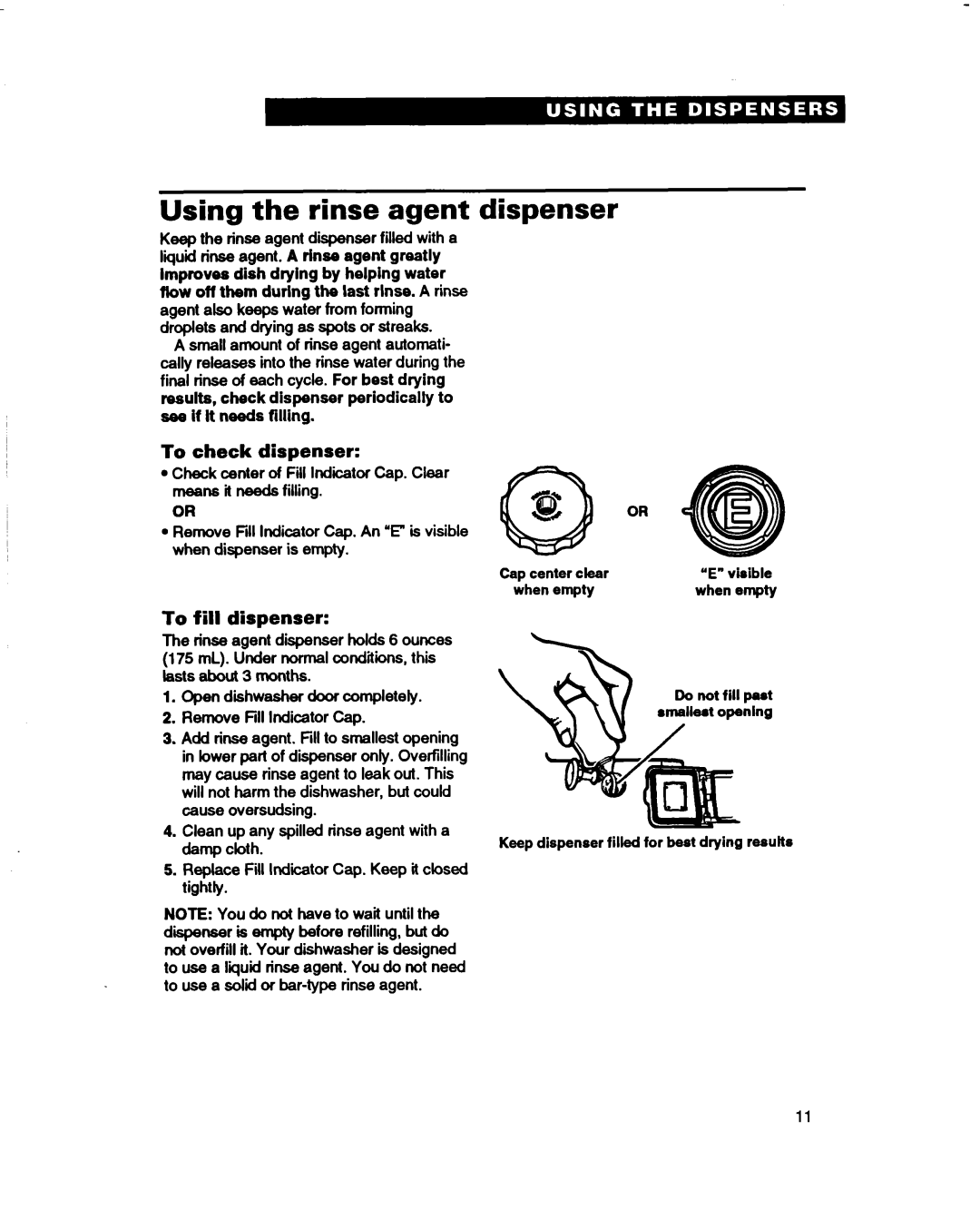 Whirlpool 400 Series, 830 Series, 800 Series warranty Using the rinse agent dispenser, To check dispenser, To fill dispenser 