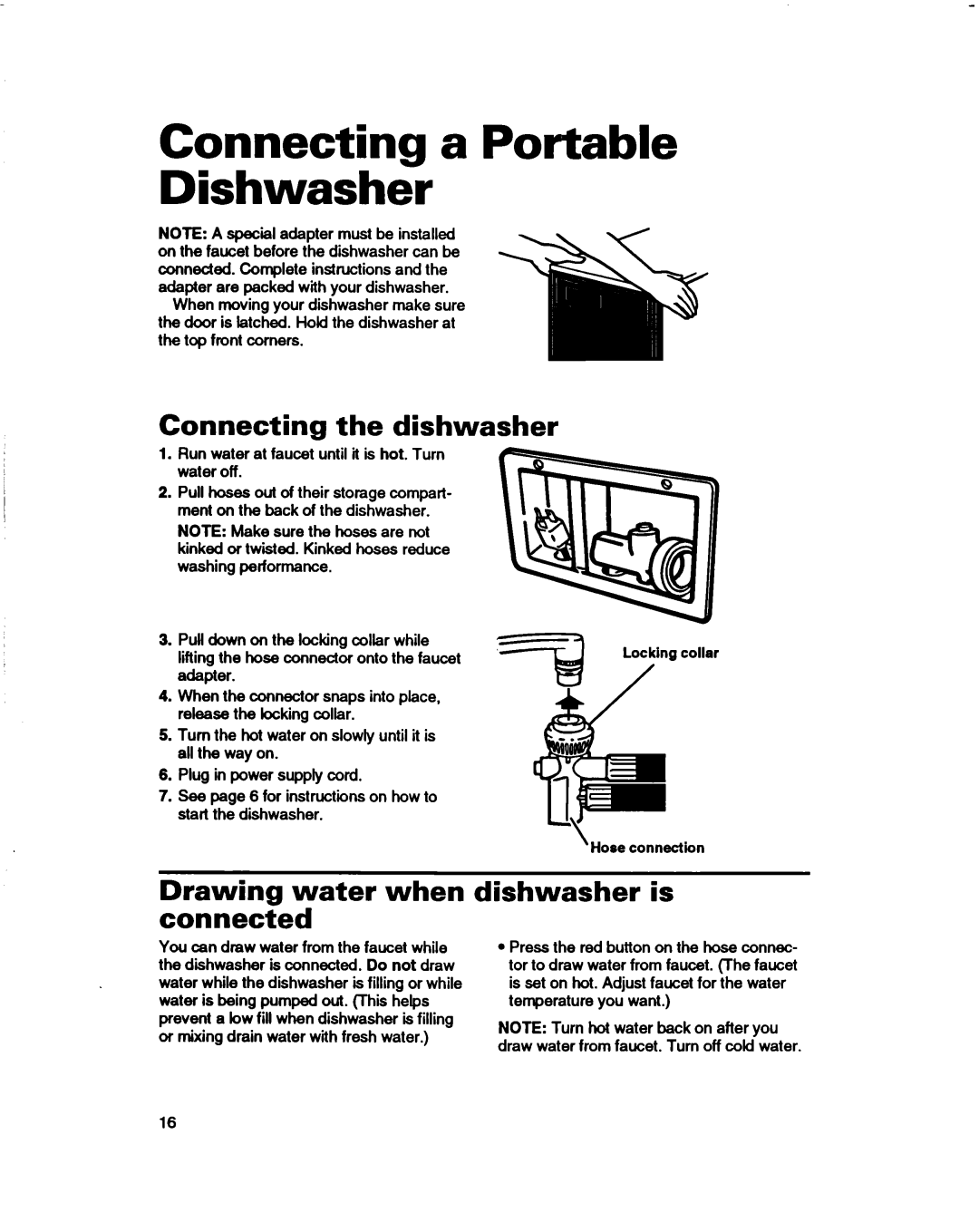 Whirlpool 800 Series, 830 Series Connecting a Portable Dishwasher, Connecting the dishwasher, Drawing water when connected 