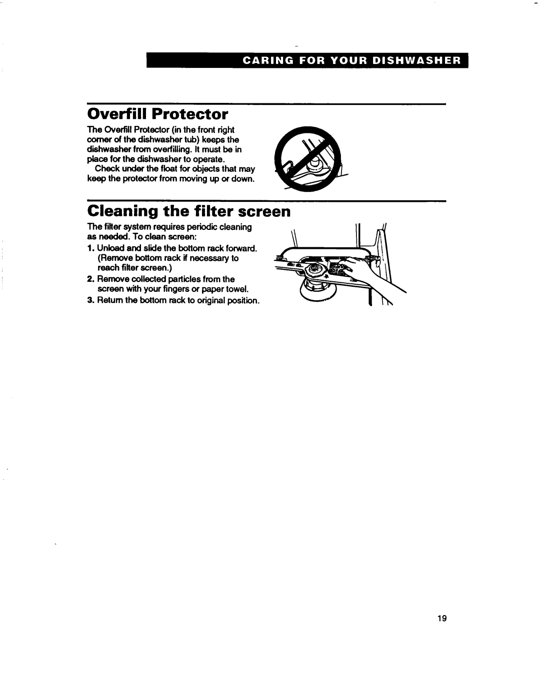 Whirlpool 800 Series, 830 Series, 400 Series warranty Overfill Protector, Cleaning the filter screen 