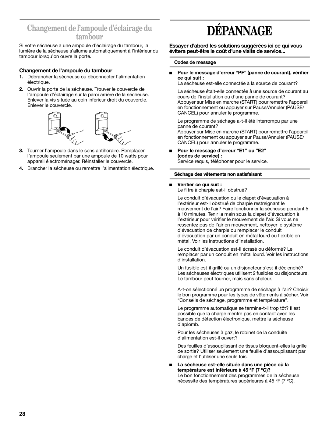 Whirlpool 8314828A manual Dépannage, Tambour, Changement de l’ampoule du tambour 