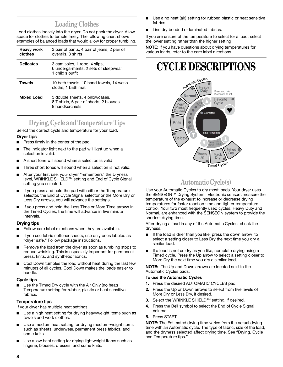 Whirlpool 8314828A manual Cycle Descriptions, Loading Clothes, Drying, Cycleand Temperature Tips, Automatic Cycles 