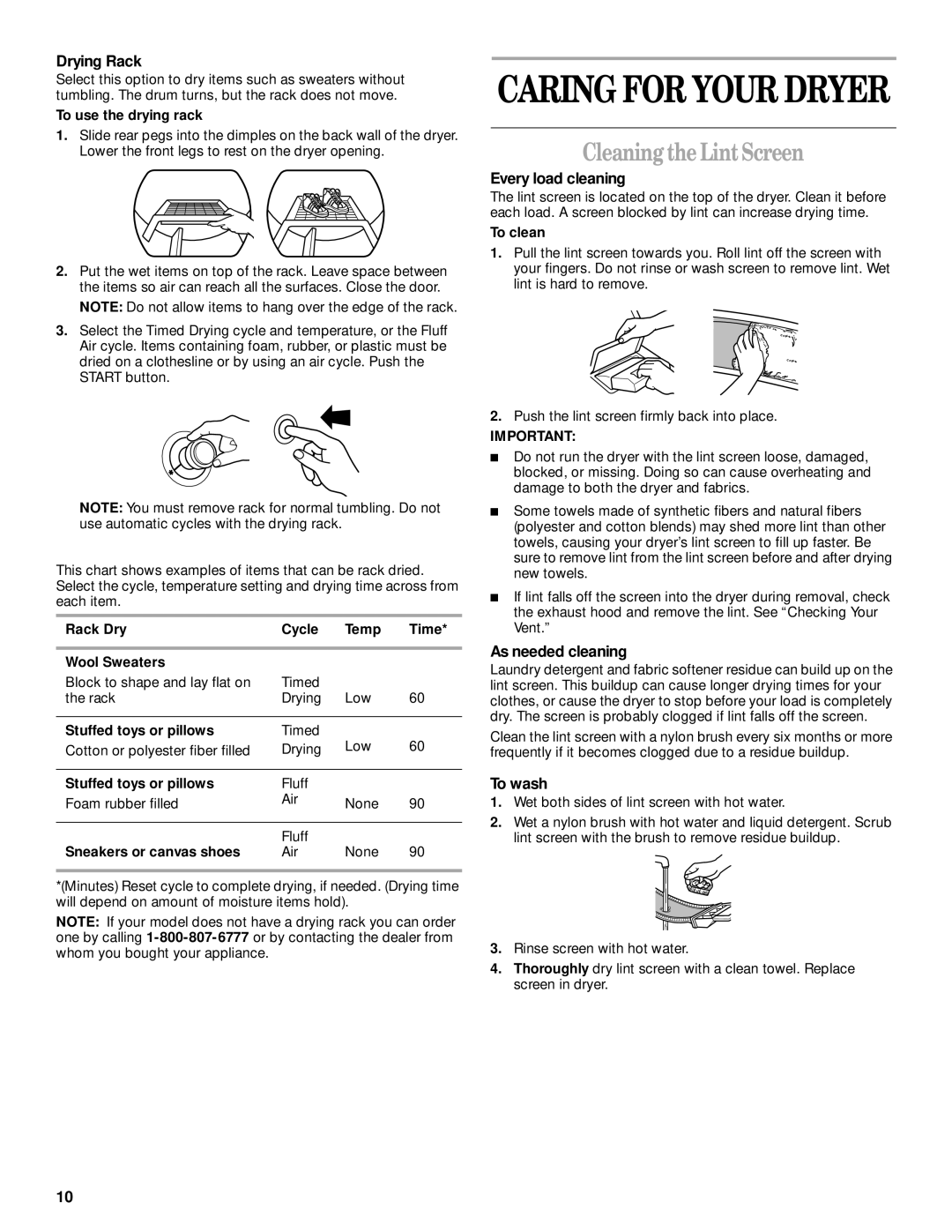 Whirlpool 8314832A manual Cleaning the Lint Screen, Drying Rack, Every load cleaning, As needed cleaning, To wash 