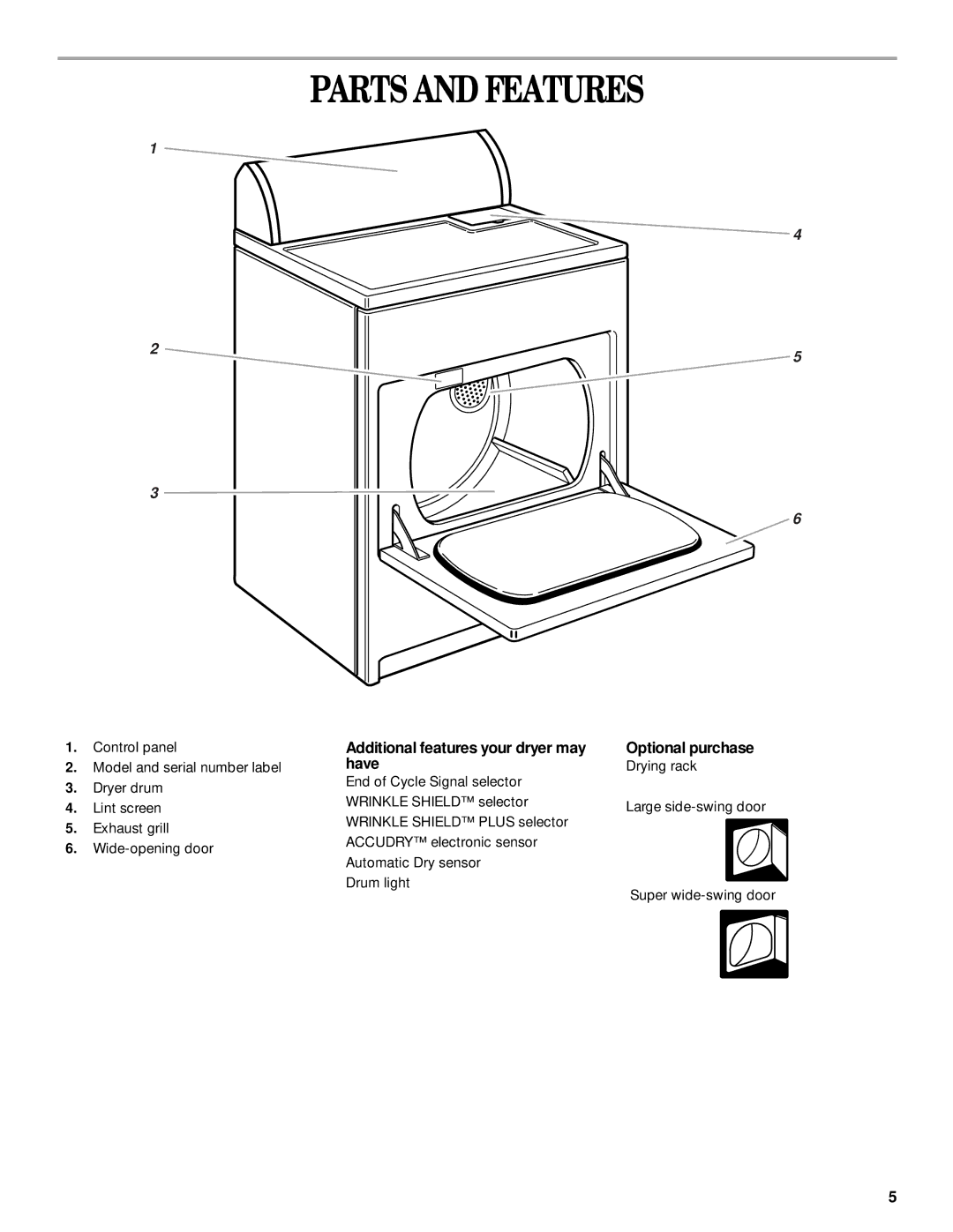 Whirlpool 8314832A manual Parts and Features, Additional features your dryer may have, Optional purchase 