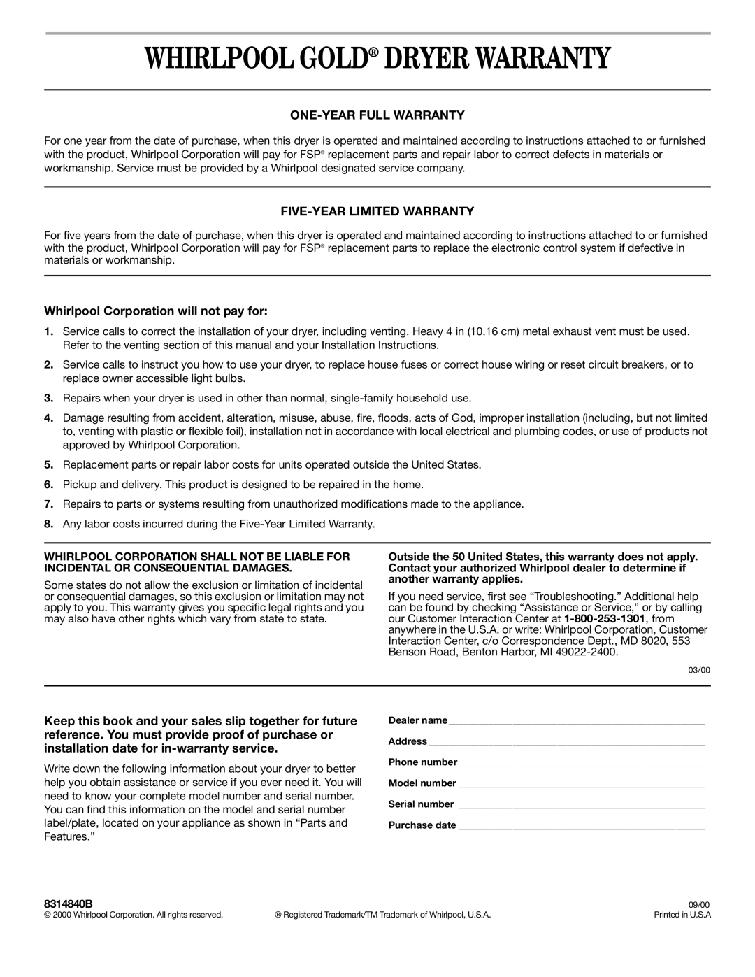 Whirlpool 8314840B manual Whirlpool Gold Dryer Warranty, Whirlpool Corporation will not pay for 