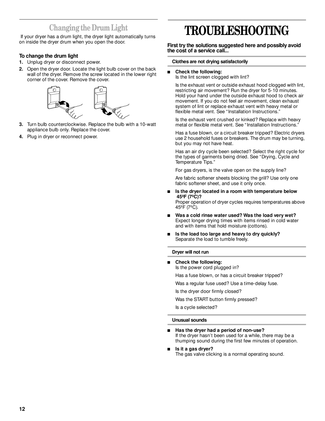 Whirlpool 8314841B manual Troubleshooting, Changingthe Drum Light, To change the drum light 