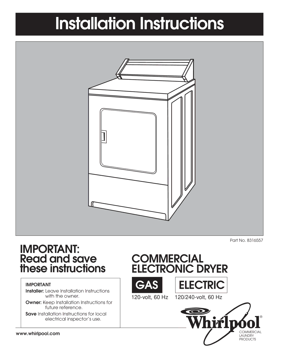 Whirlpool 8316557 installation instructions Installation Instructions 