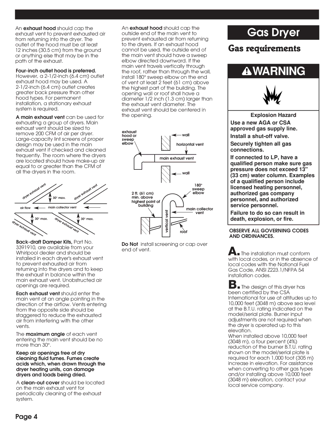 Whirlpool 8316557 installation instructions Gas requirements, Observe ALL Governing Codes and Ordinances 