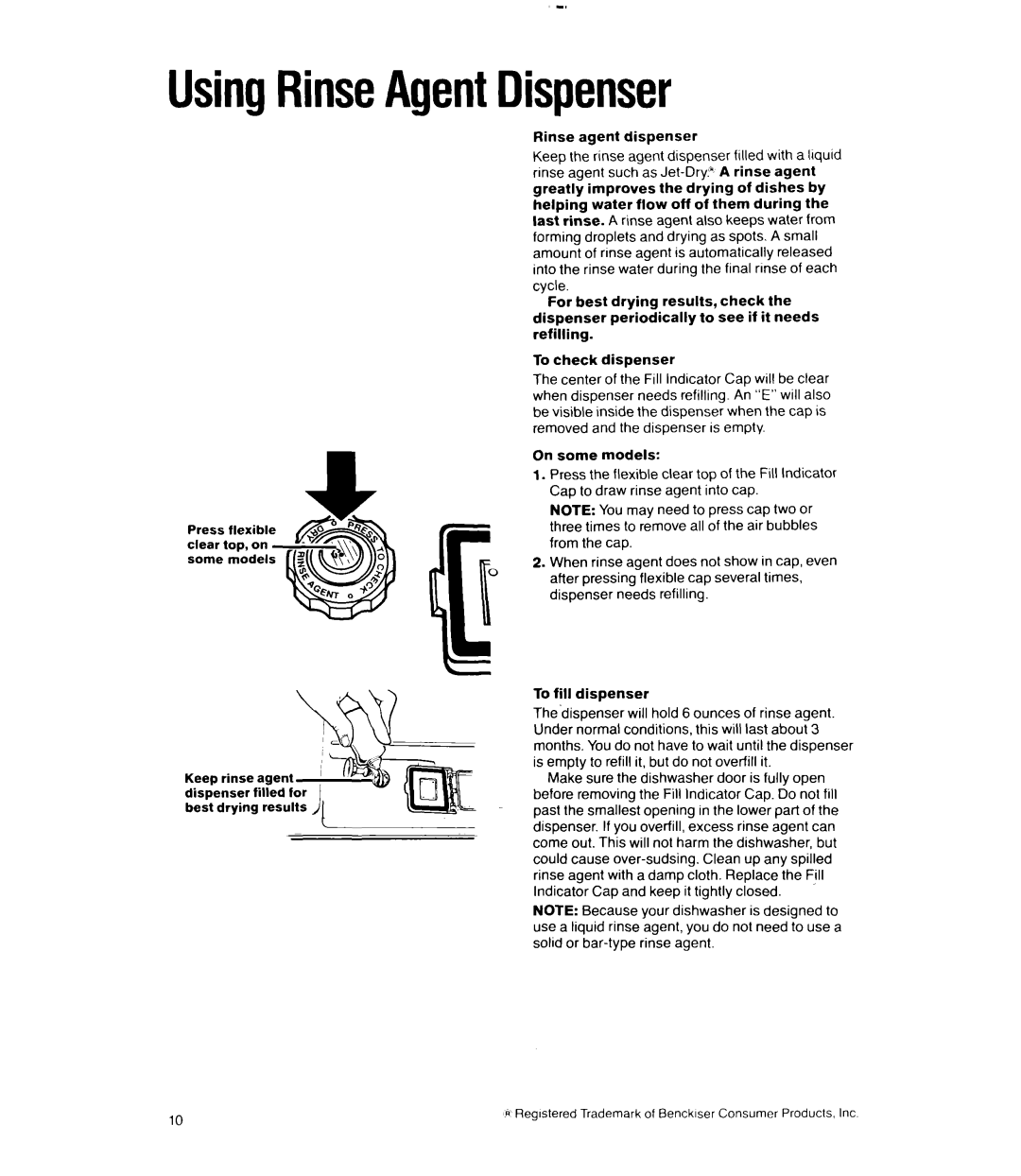 Whirlpool 8400 Series, 8300 Series manual UsingRinseAgentDispenser, Make sure the dishwasher door is fully open 