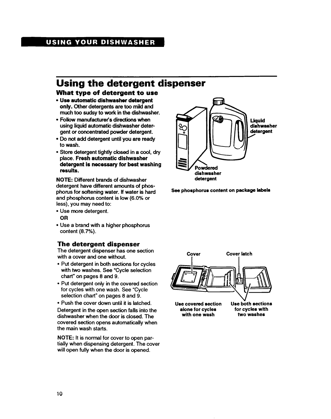 Whirlpool 8500 warranty Using the detergent dispenser, What type of detergent to use, Detergent dispenser, Ms- Powdered 