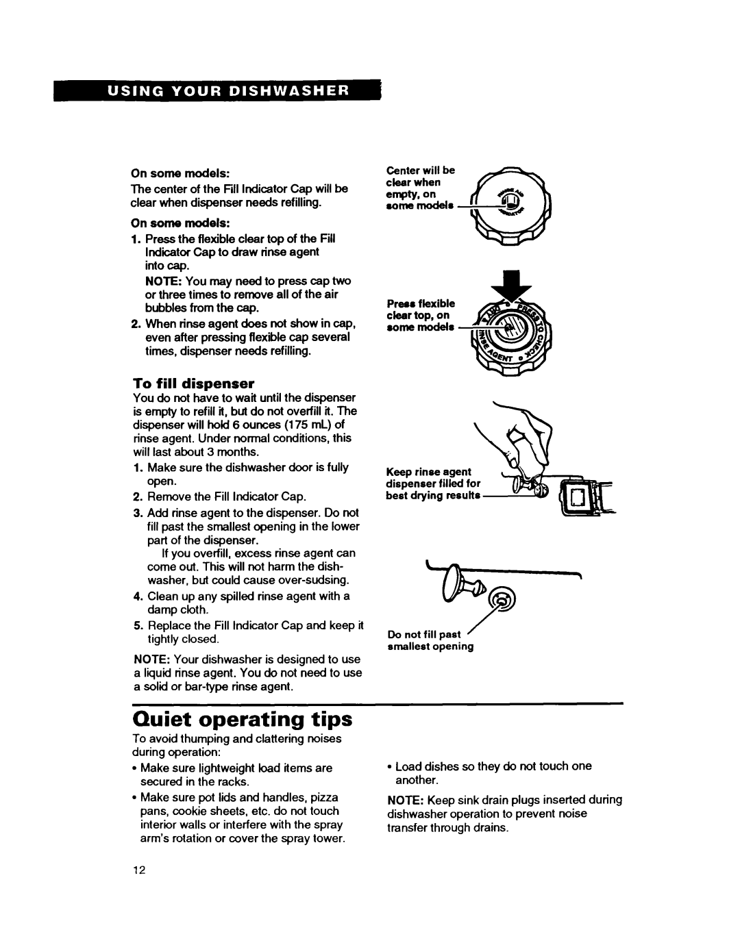 Whirlpool 8500 warranty Quiet operating tips, To fill dispenser 