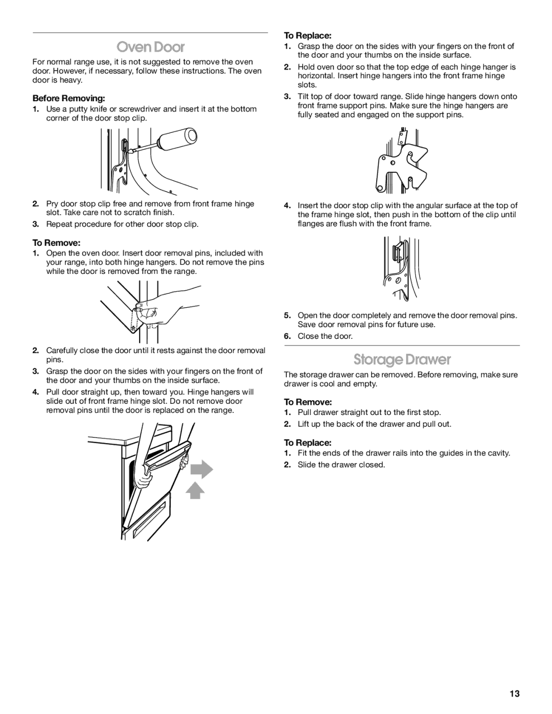 Whirlpool 8522407 manual Oven Door, Storage Drawer, Before Removing, To Remove, To Replace 