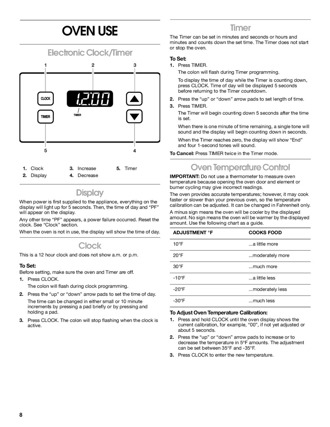 Whirlpool 8522407 manual Oven USE 