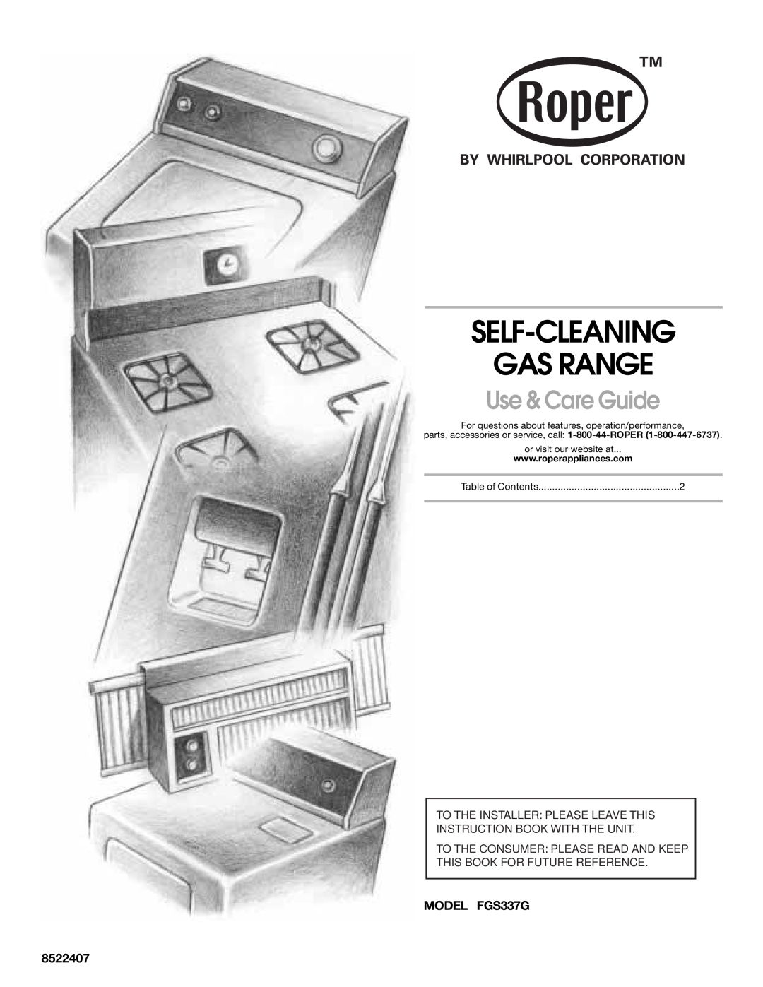 Whirlpool 8522407 manual Self-Cleaning Gas Range, Use & Care Guide, For questions about features, operation/performance 