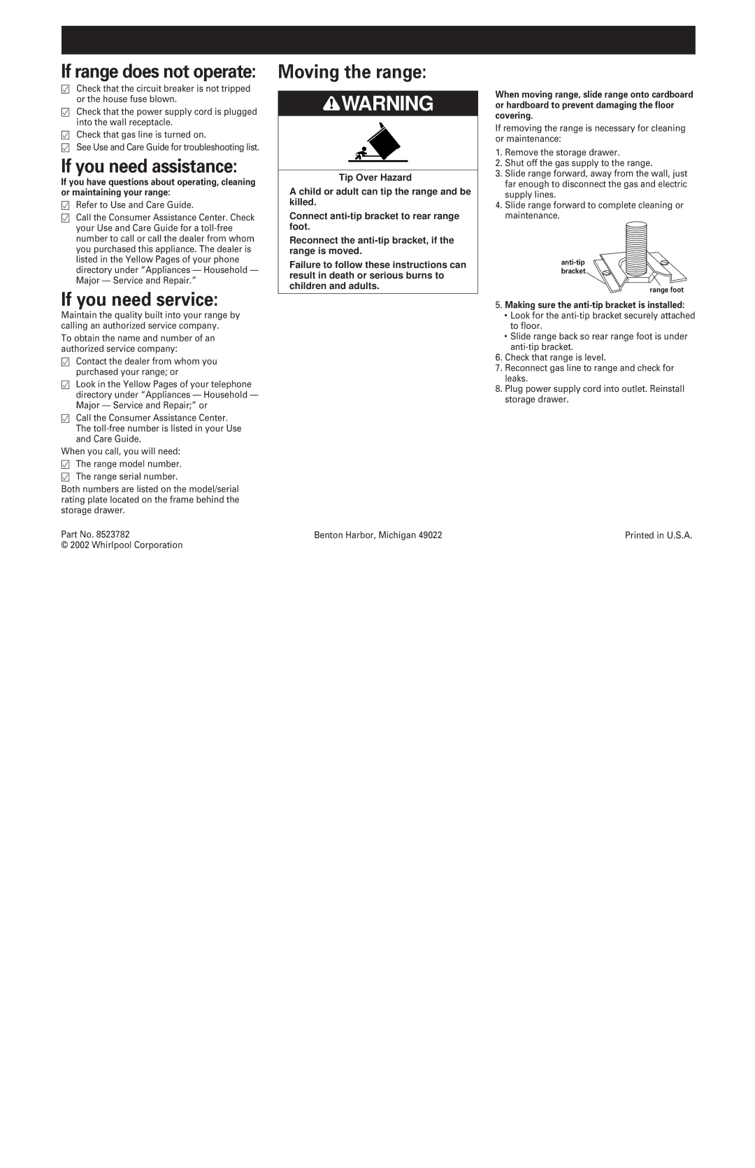 Whirlpool 8523782 installation instructions If you need assistance, If you need service, Moving the range 