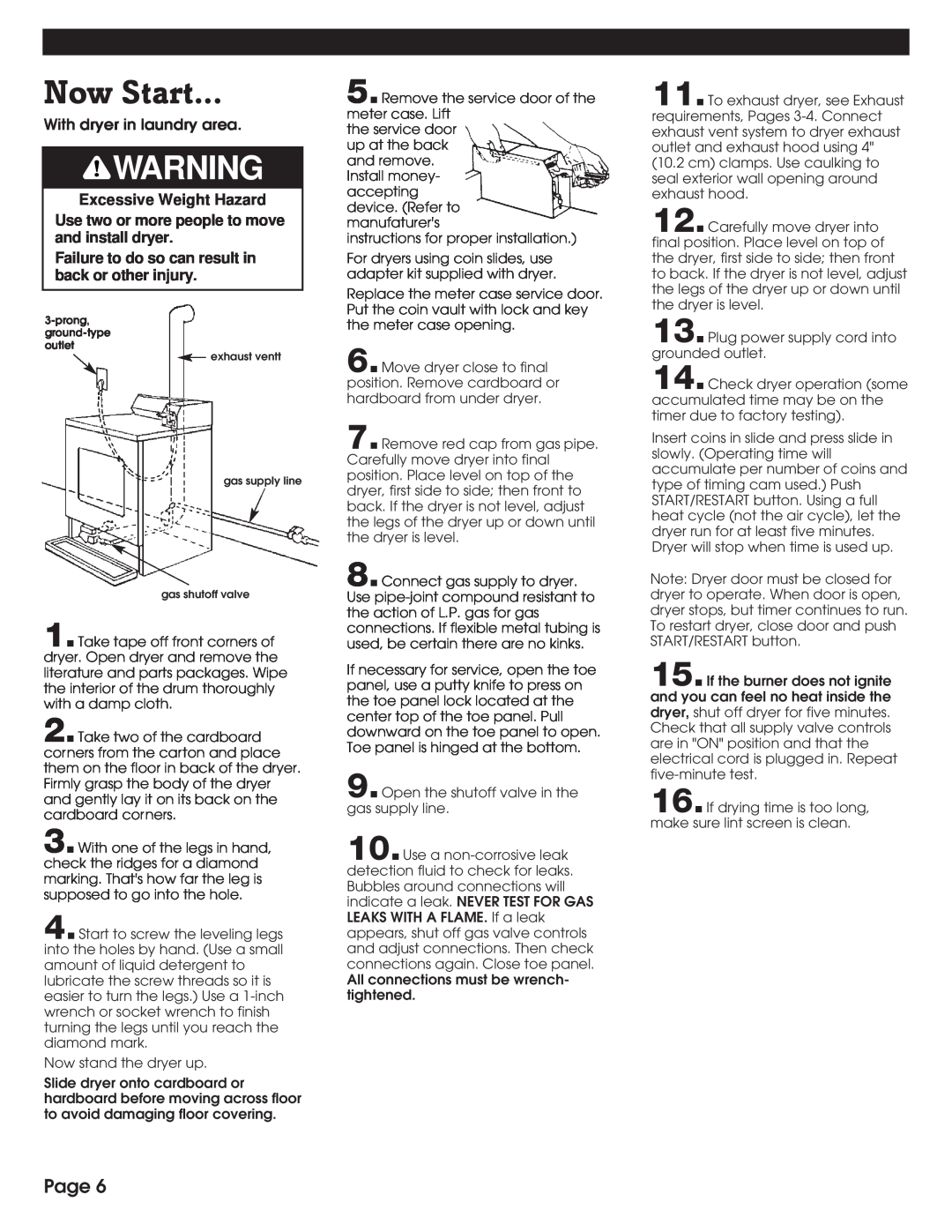 Whirlpool 8527795 installation instructions Now Start, With dryer in laundry area, Excessive Weight Hazard, Page 