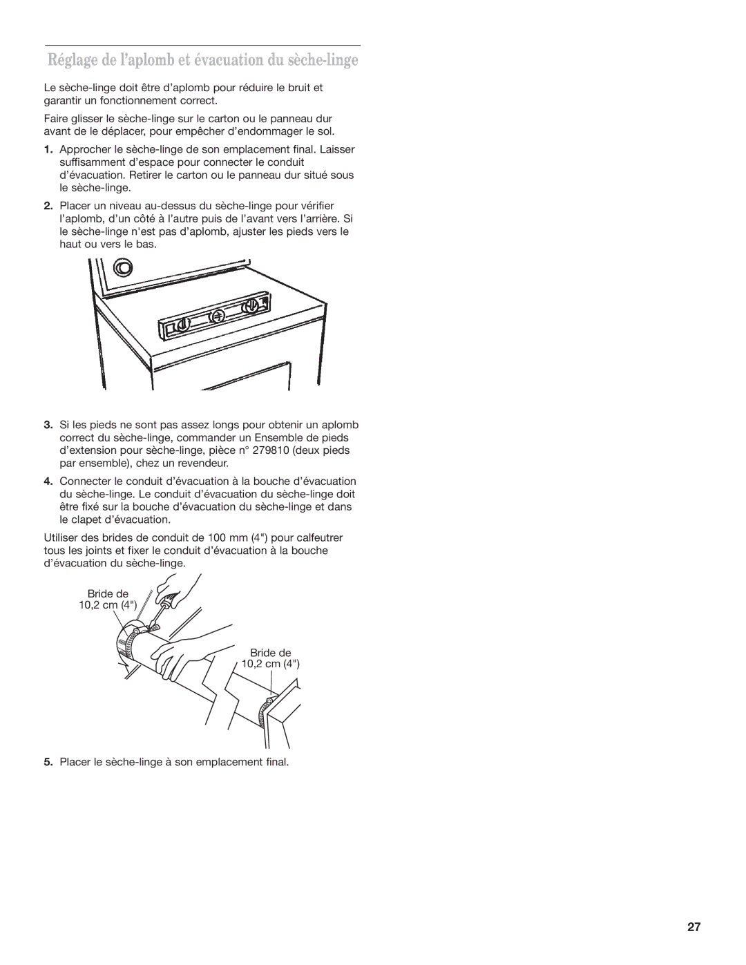 Whirlpool 8528095 REV A installation instructions Réglage de l’aplomb et évacuation du sèche-linge 