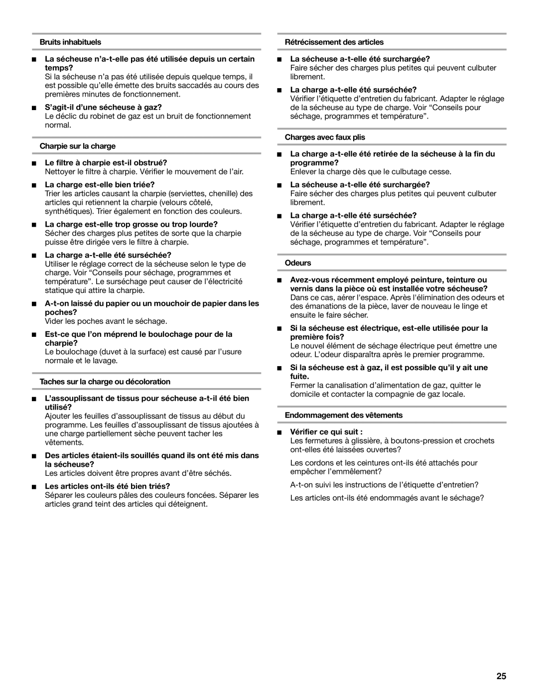 Whirlpool 8529302 manual ’agit-il d’une sécheuse à gaz?, Charpie sur la charge Le filtre à charpie est-il obstrué? 