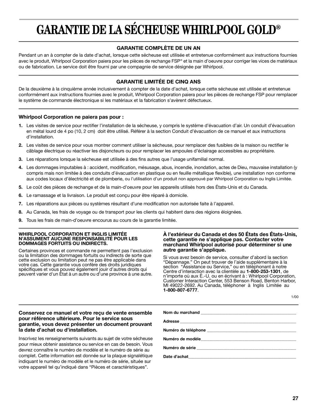 Whirlpool 8529302 manual Garantie DE LA Sécheuse Whirlpool Gold, Whirlpool Corporation ne paiera pas pour 