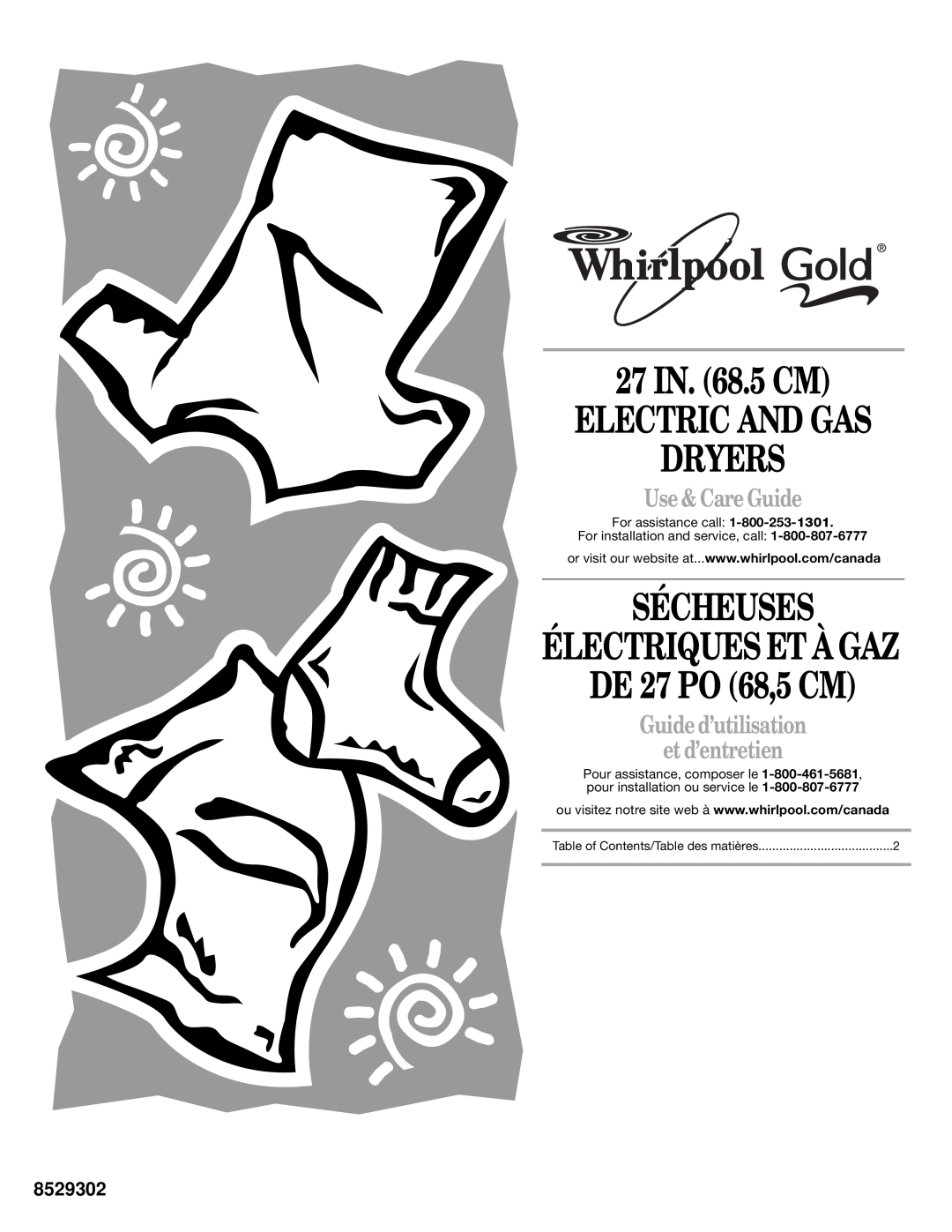 Whirlpool 8529302 manual 27 IN. 68.5 CM ELECTRIC AND GAS DRYERS, Sécheuses, DE 27 PO 68,5 CM, Électriques Et À Gaz 